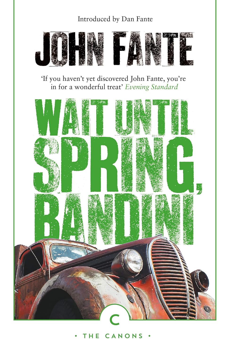 Wait Until Spring, Bandini: John Fante (canons)
