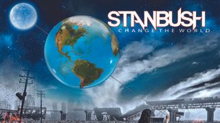 Cover art fro Stan Bush - Change The World album