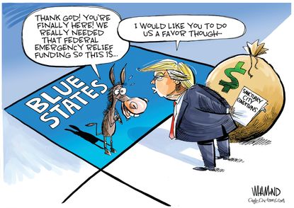 Political Cartoon U.S. Trump Blue States quid pro quo wages sanctuary cities
