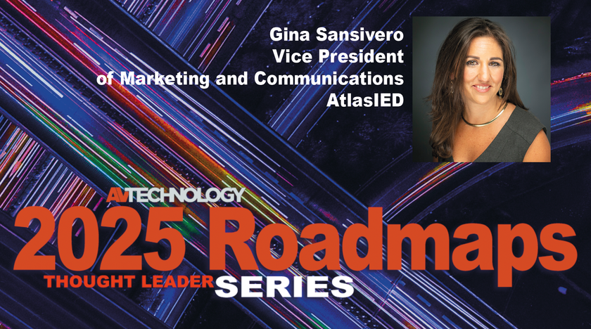 Gina Sansivero, Vice President of Marketing and Communications at AtlasIED