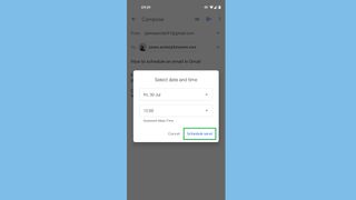How to schedule an email in Gmail on mobile step 4: Select a date and time and tap Schedule send