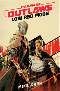 Star Wars Outlaws: Low Red Moon