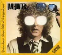 Ian Hunter - You're Never Alone with a Schizophrenic (Chrysalis, 1979)