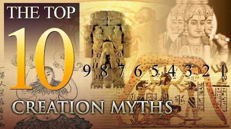 The Top 10 Intelligent Designs (or Creation Myths)