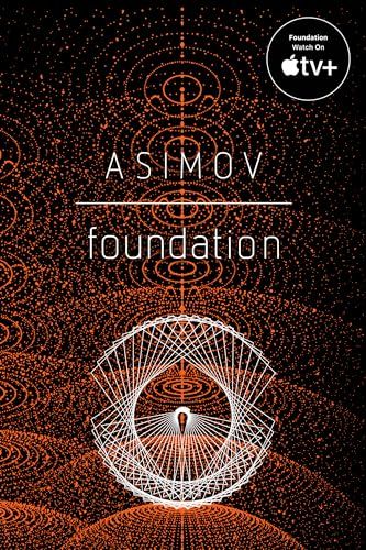 Foundation by Isaac Asimov