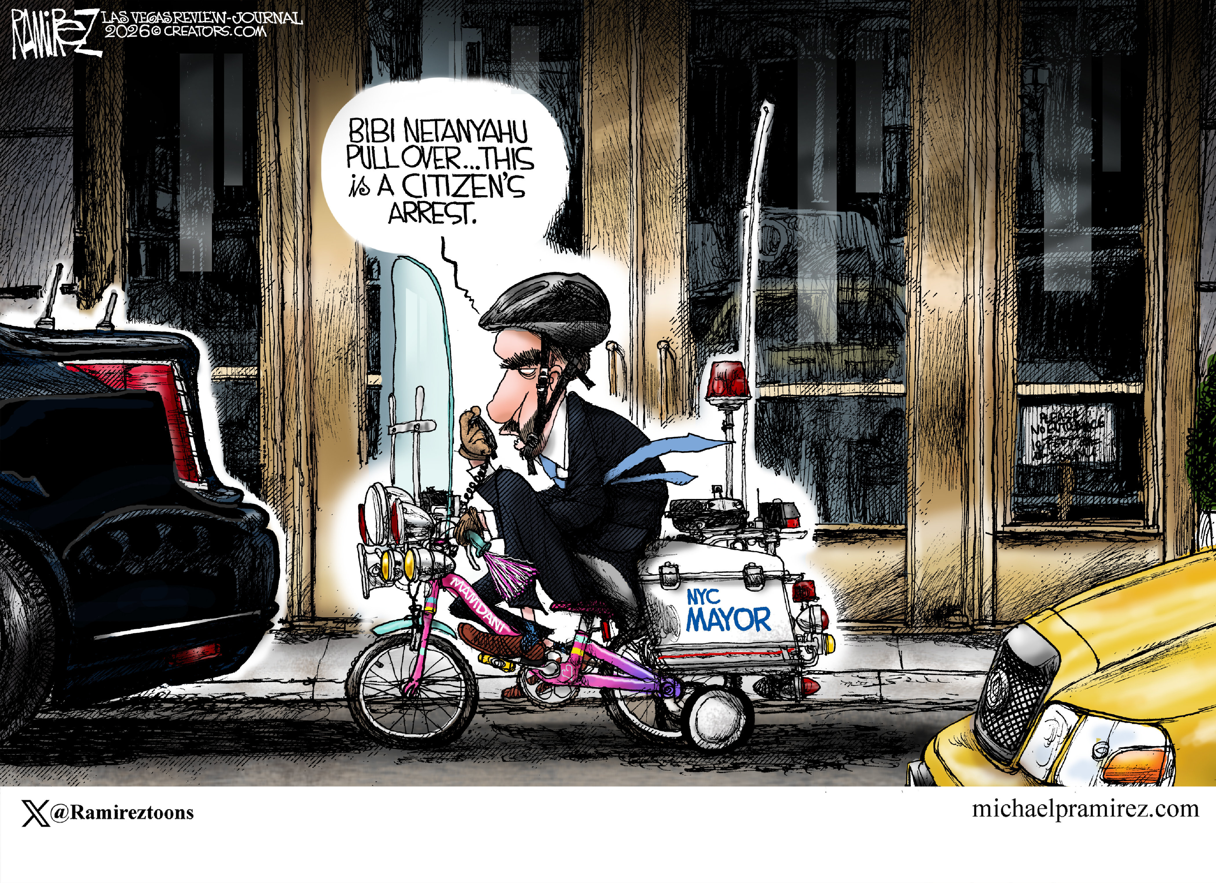 This cartoon depicts New York Mayor Zohran Mamdani on a bicycle with a siren. He speaks into a microphone and says, &amp;ldquo;Bibi Netanyahu pull over&amp;hellip;this is a citizen&amp;rsquo;s arrest.&amp;rdquo;