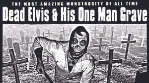Cover art for Dead Elvis And His One Man Grave - Dig 'Em Up album