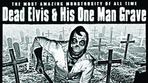 Cover art for Dead Elvis And His One Man Grave - Dig &#039;Em Up album