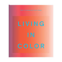 Living In Color – published by Phaidon | $39.95 at Design Within Reach