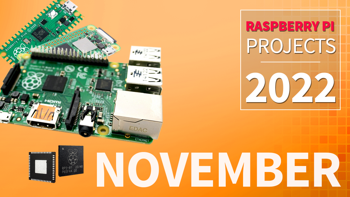 Proiecte Raspberry Pi: Noiembrie 2022