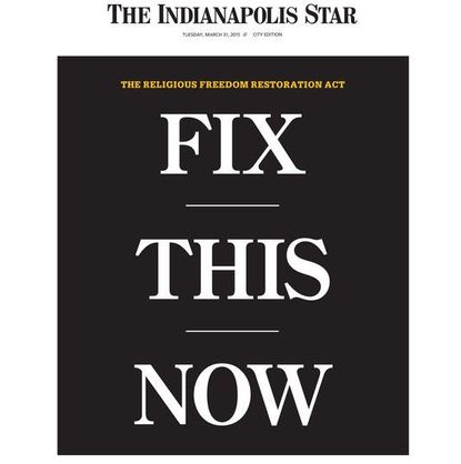 The Indianapolis Star has a front-page editorial slamming the 'religious freedom' law