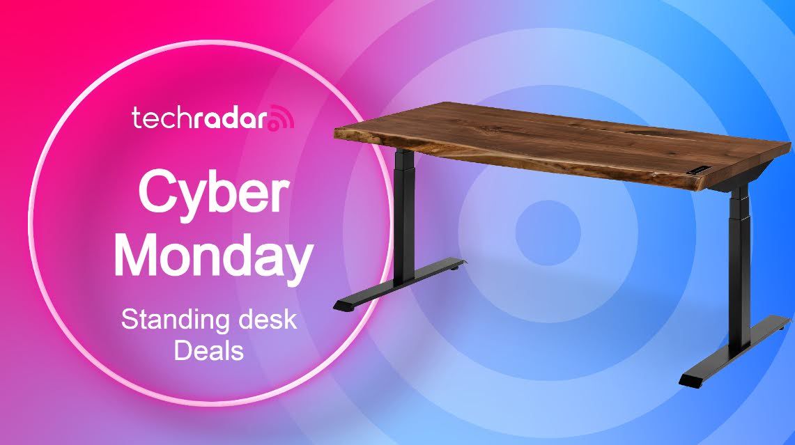 Standing desk next to a TechRadar logo and the words Cyber Monday standing desk deals 