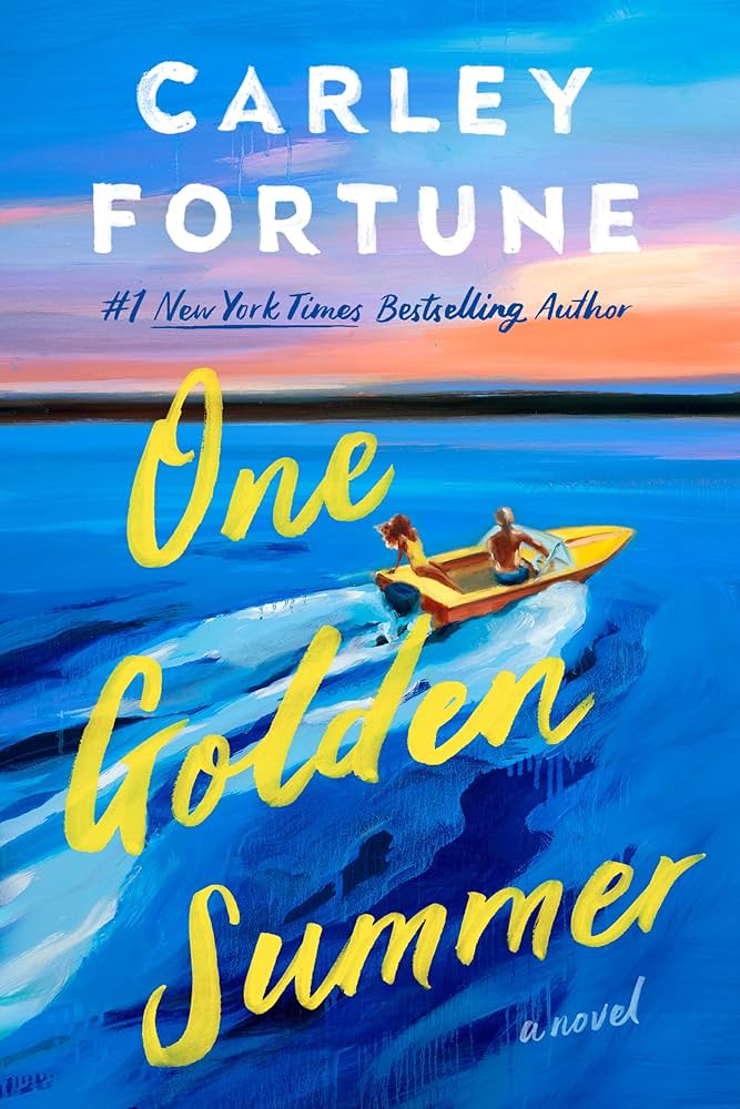 'One Golden Summer' by Carley Fortune
