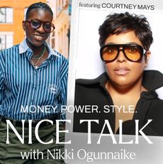 A photo of Nikki Ogunnaike with an inset photo of Courtney Mays and text reading Money. Power. Style. Nice Talk with Nikki Ogunnaike