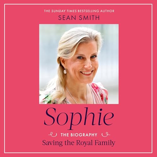 Sophie: Saving the Royal Family