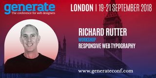 Richard Rutter is giving his workshop Responsive Web Typography at Generate London.