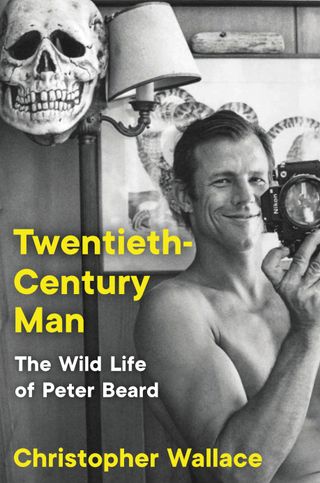 Cover of Twentieth Century Man: The Wild Life of Peter Beard by Christopher Wallace is published by HarperCollins