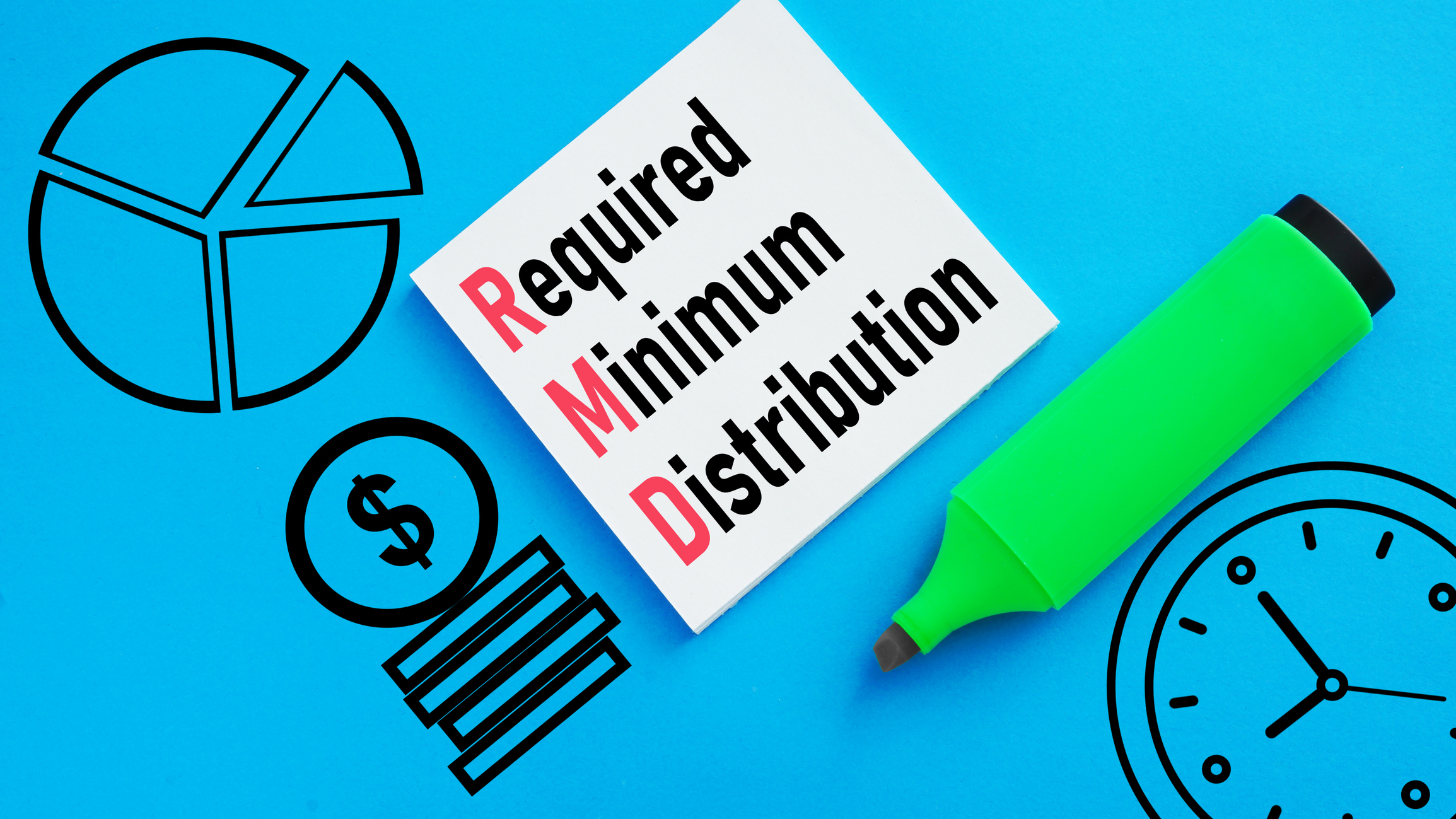 A post-it note with "required minimum distribution" written on it against a bright blue background with a green uncapped highligher.