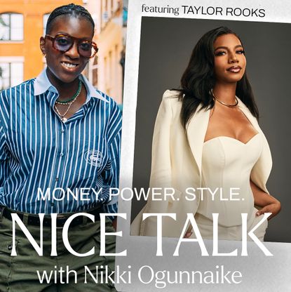 A photo of Nikki Ogunnaike with an inset photo of Taylor Rooks and text reading Money. Power. Style. Nice Talk with Nikki Ogunnaike