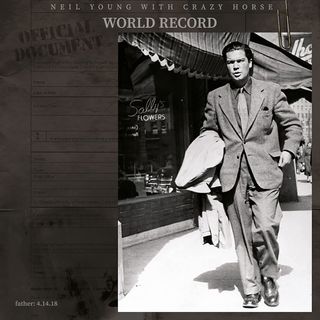 Neil Young & Crazy Horse 'World Record' album artwork