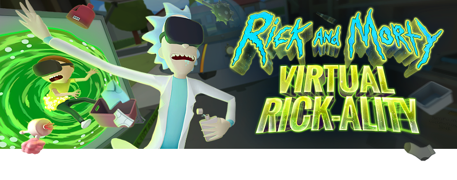 Rick and Morty: Virtual Rick-ality Out Now: The Creators of Job