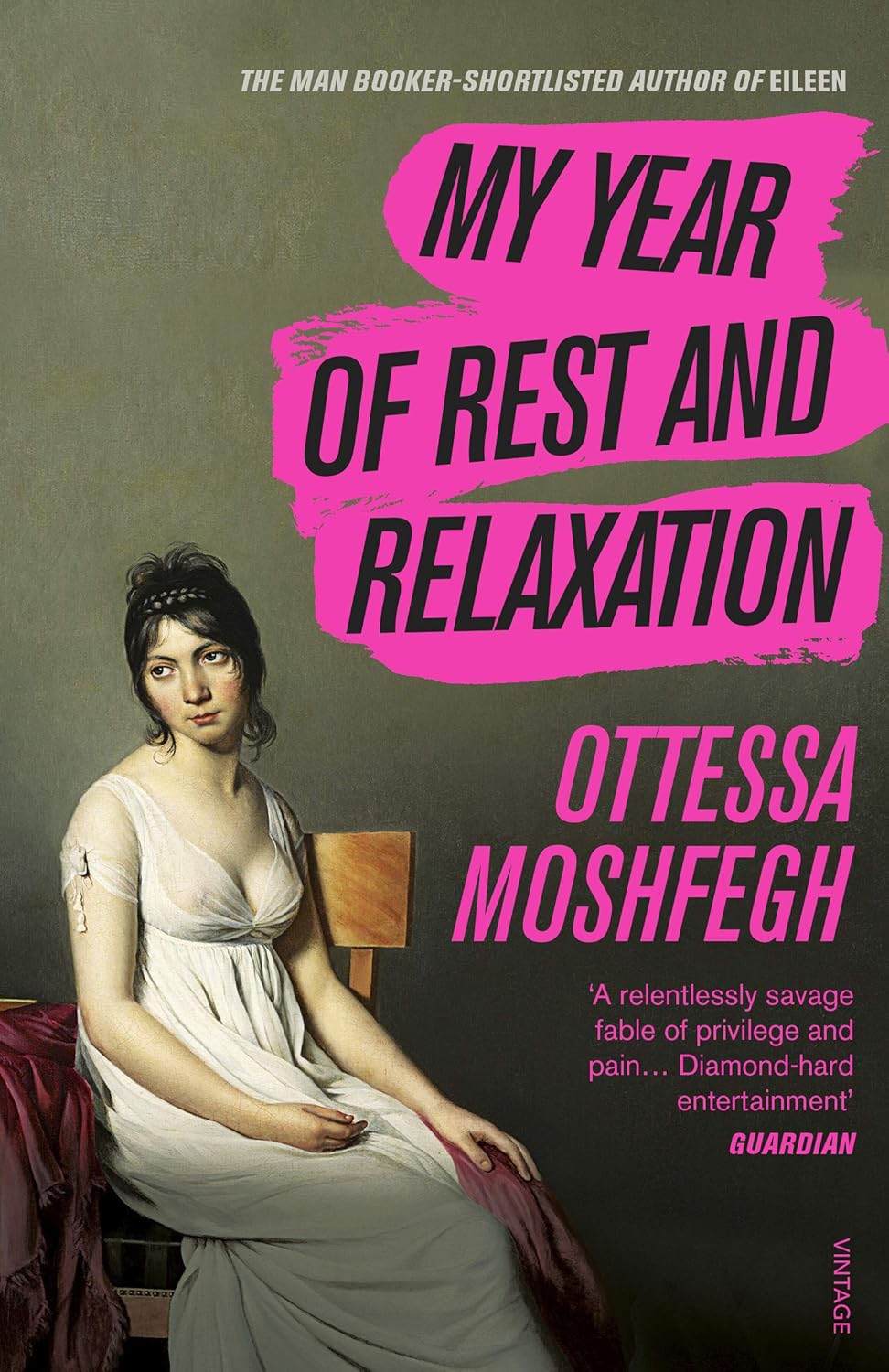 My Year of Rest and Relaxation: the Cult New York Times Bestseller