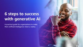 An AWS ebook with six steps to follow to ensure generative AI success