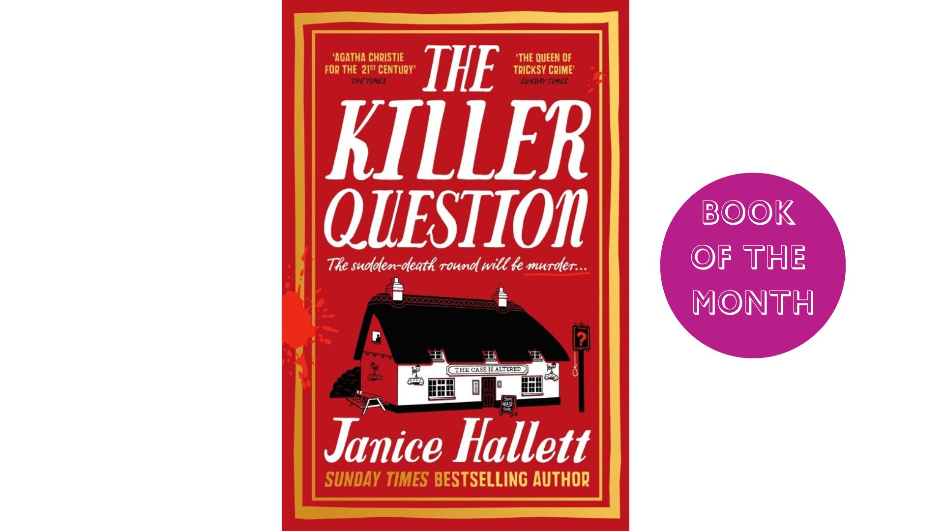Front cover of The Killer Question by Janice Hallett, woman&home's book of the month September 2025