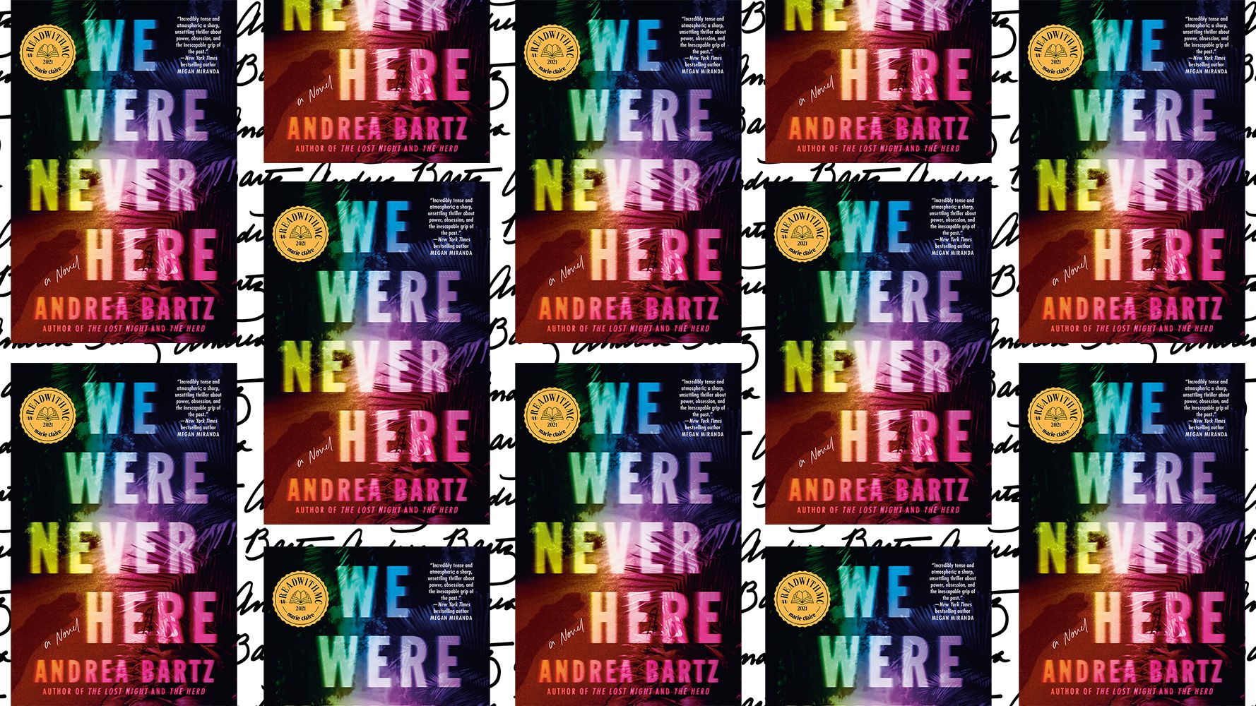 andrea bartz we were never here