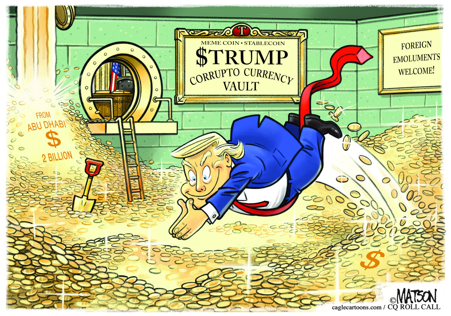 This editorial carton takes place in a golden bank vault, filled with countless piles of glistening coins. Donald Trump, with a gleeful smile, eagerly dives into the coins. Signs on the back of the vault read "Trump Crypto-Currency Vault" and "From Abu Dhabi $ 2 Billion" and "Emoluments Welcome."