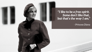 Princess Diana on being a free spirit