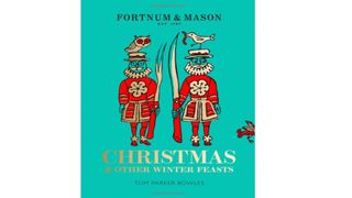 Fortnum & Mason Christmas cookbook