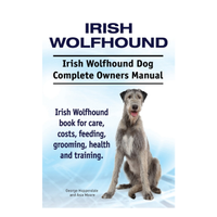 Irish Wolfhound Dog Complete Owners Manual | Amazon