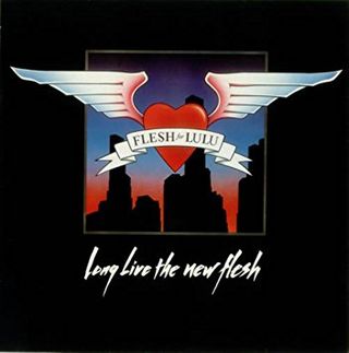 Long Live The New Flesh album, 1987
