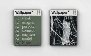Introducing Re-Made: the August 2020 Issue of Wallpaper