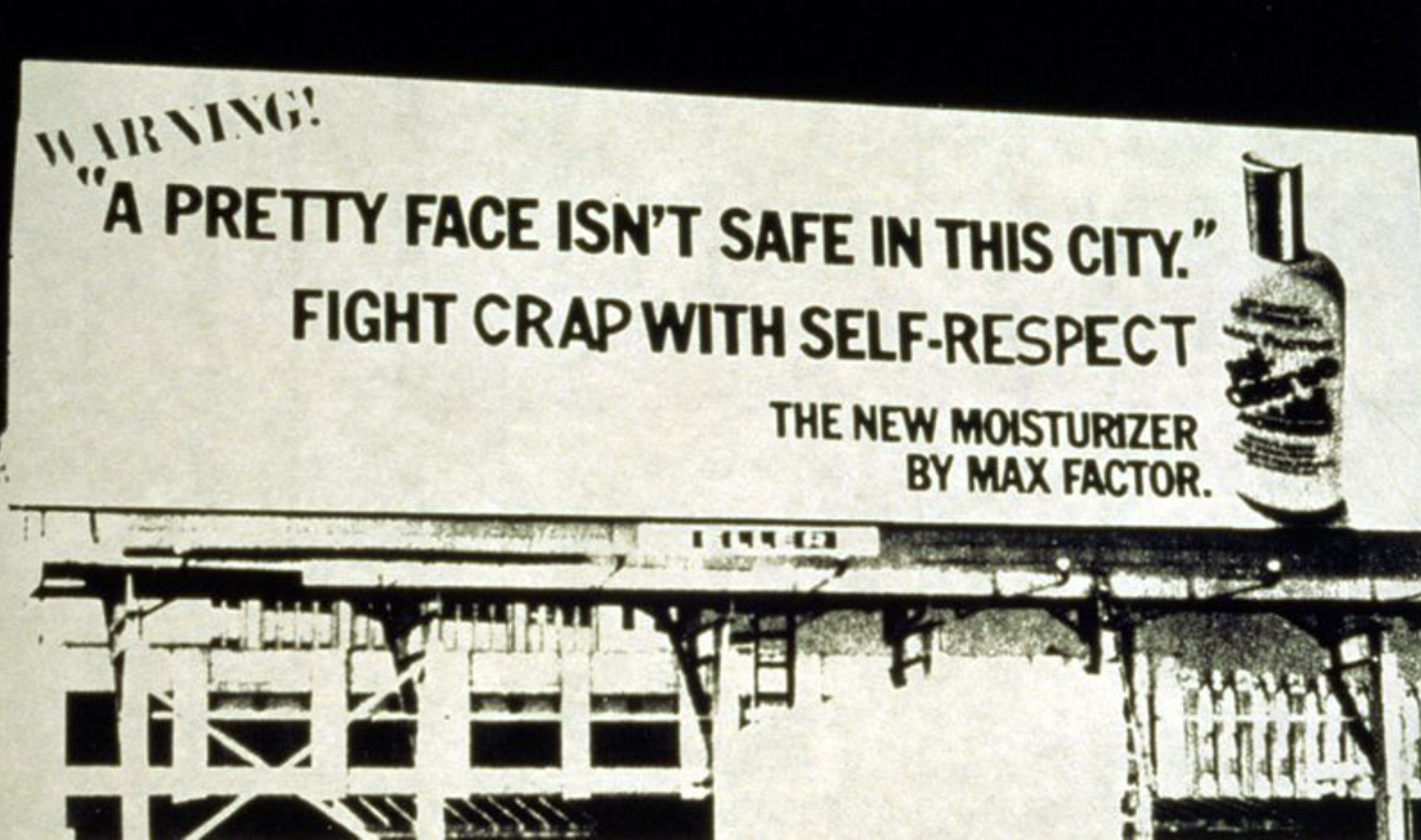 A modified advert for Max Factor that was the first action by the Billboard Liberation Front
