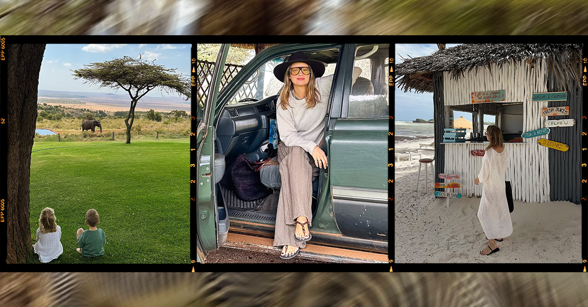 A Fashion Insider’s Guide to Kenya: Where to Stay, What to Eat and Everything to Pack