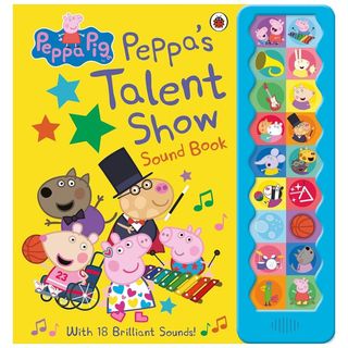 Peppa's Talent Show: Noisy Sound Book