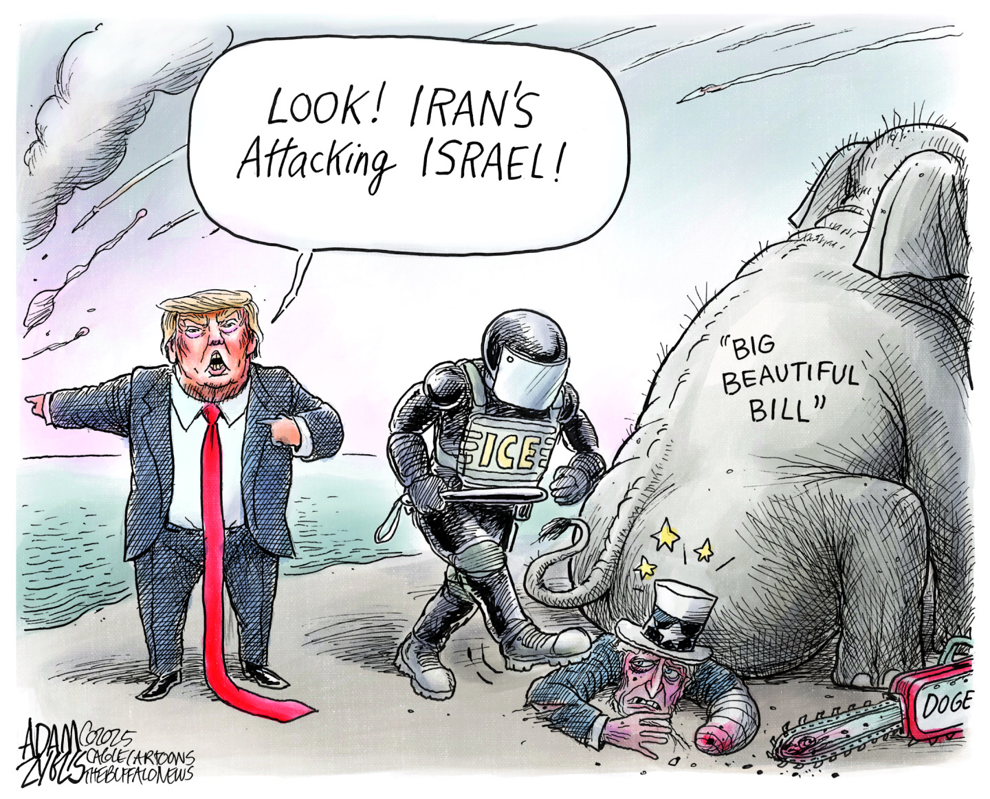 This cartoon depicts Donald Trump, an ICE agent, and a large elephant labeled “Big Beautful Bill,” sitting on top of Uncle Sam. Trump points away from the action and says, “Look! Iran’s attacking Israel!” Meanwhile, the ICE agent moves to arrest Uncle Sam, who has had his hand cut off by a DOGE chainsaw next to him.