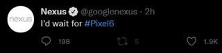 Google Nexus Pixel 6 Tweet