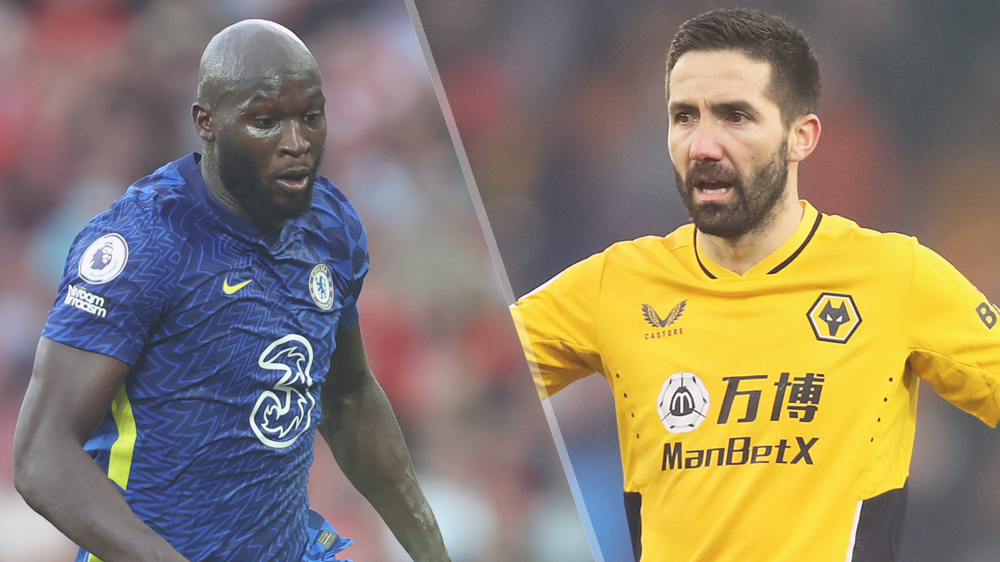 Chelsea's Romelu Lukaku and Wolves' Joao Moutinho are both available to appear on the Chelsea v Wolves live stream.