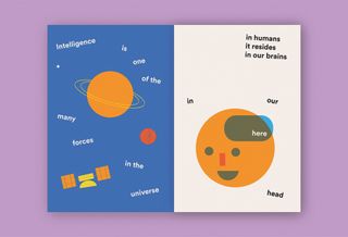 A spread from the book ‘Many Intelligences’, showing simplified planets and satellites and a stylized human face, with the words "intelligence is one of the many forces in the universe, in humans it resides in our brain, in our head"