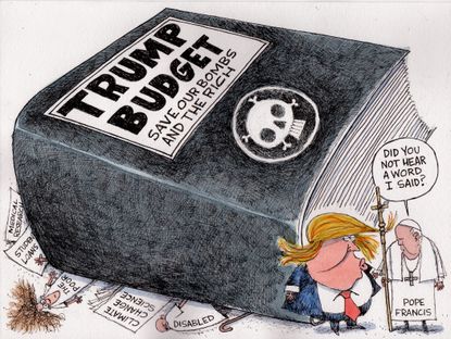 Political cartoon U.S. Trump budget bombs poor disabled climate change Pope