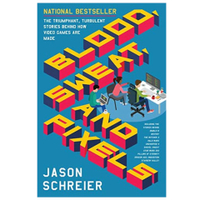Blood, Sweat, and Pixels | $15.99 at Amazon
