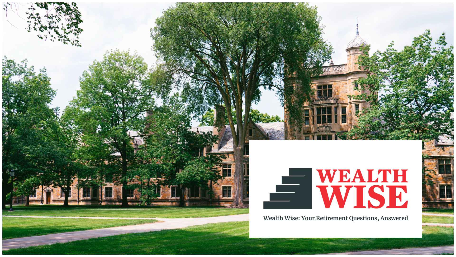Should We Cover Our Son’s Law School Tuition Even Though We’re Retired? Wealth Wise Answers Your Questions Should We Cover Our Son’s Law School Tuition Even Though We’re Retired? Wealth Wise Answers Your Questions