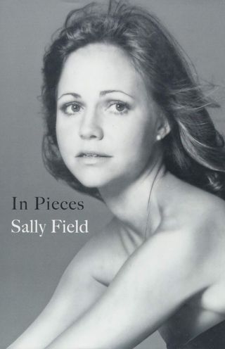 'In Pieces' by Sally Field