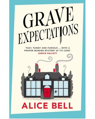 Grave Expectations by Alice Bell.