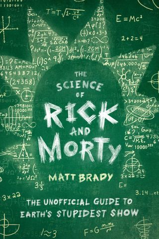 'The Science of Rick and Morty'