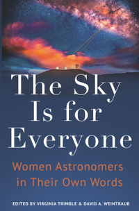 The Sky is for Everyone: Women Astronomers in Their Own Words
Princeton University Press, 2022 | $29.95 on Amazon