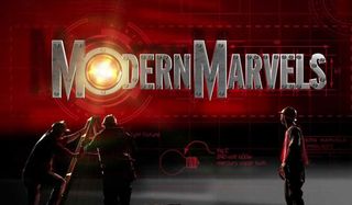 Modern Marvels